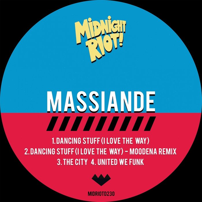 MASSIANDE - Dancing Stuff (I Love The Way)