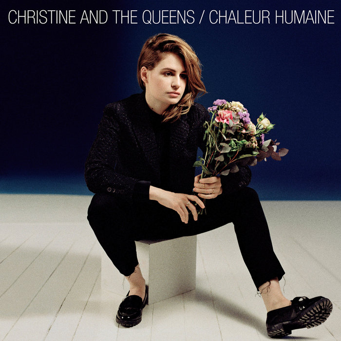 CHRISTINE & THE QUEENS - Chaleur Humaine (Deluxe Edition)