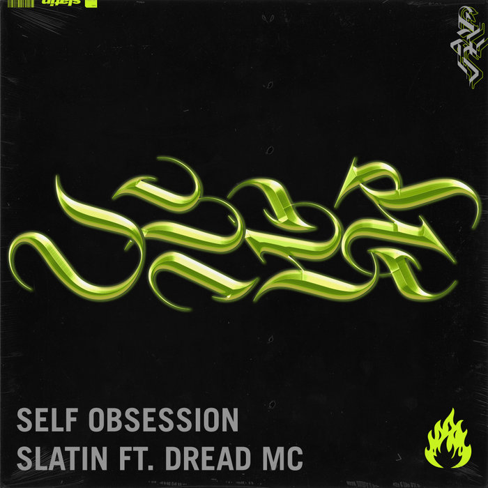 SLATIN feat DREAD MC - Self Obsession