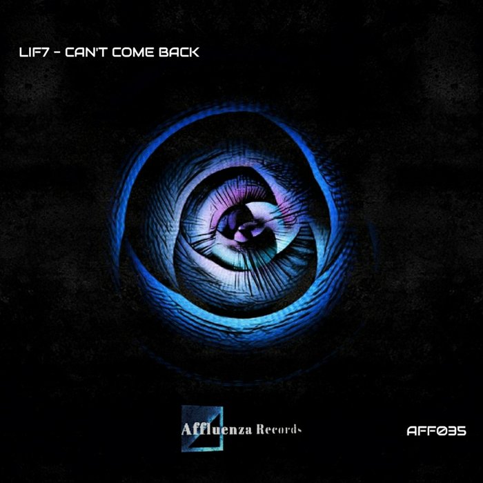 LIF7 - Can't Come Back