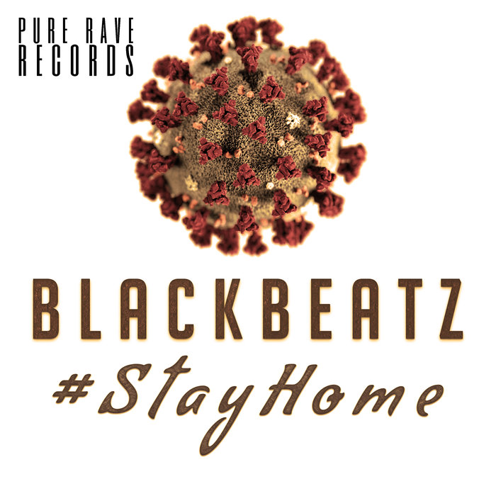 BLACKBEATZ - #Stayhome