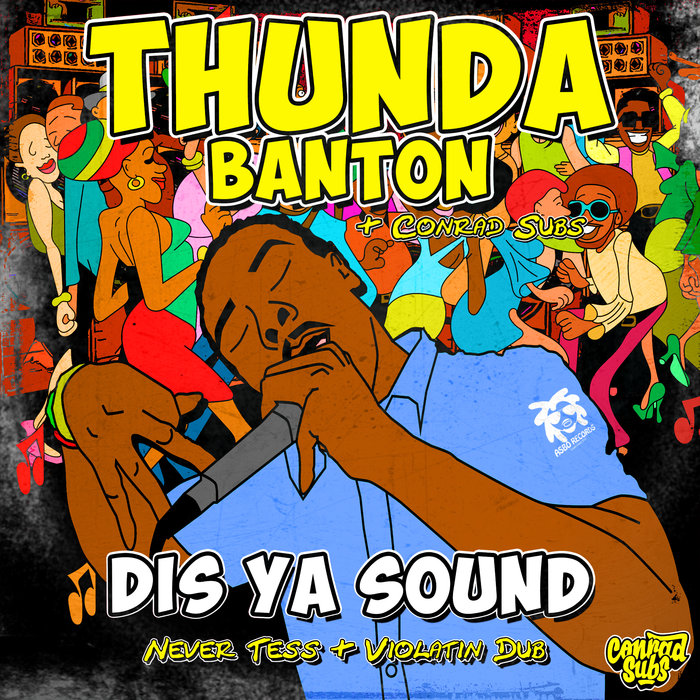 dis-ya-sound-by-conrad-subs-thunda-banton-on-mp3-wav-flac-aiff