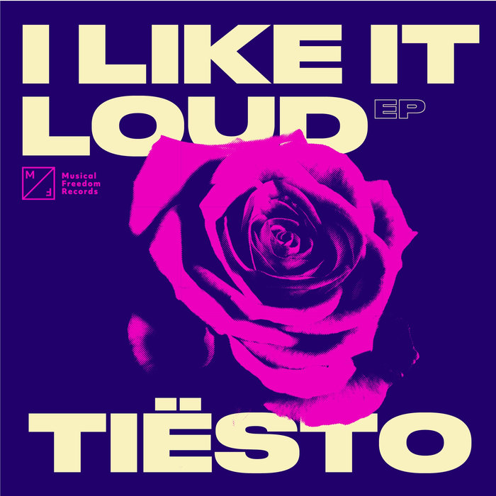 TIESTO - I Like It Loud EP