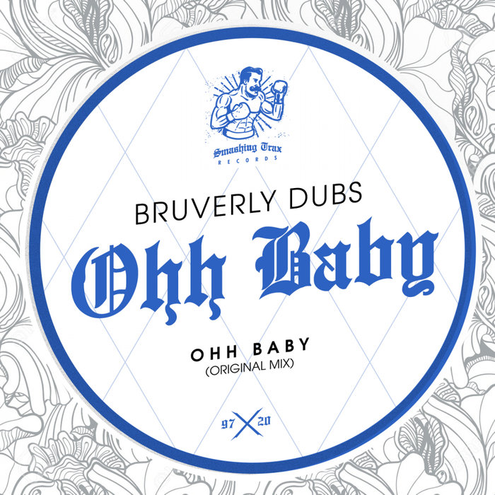 BRUVERLY DUBS - Ohh Baby