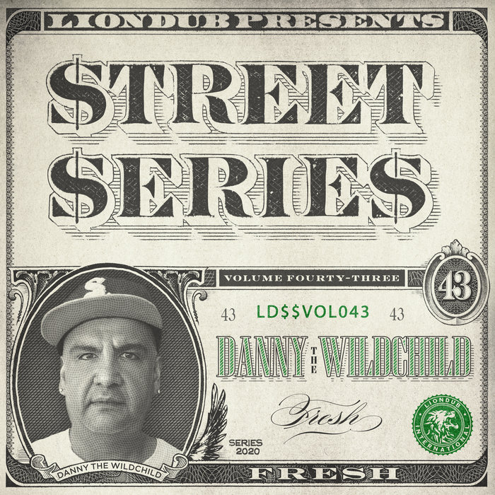 DANNY THE WILDCHILD - Liondub Street Series Vol 43: Fresh