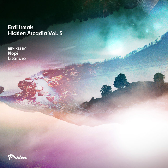 ERDI IRMAK - Hidden Arcadia Vol 5