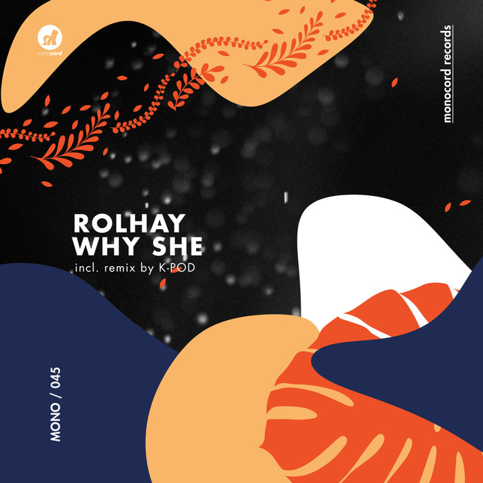 ROLHAY - Why She