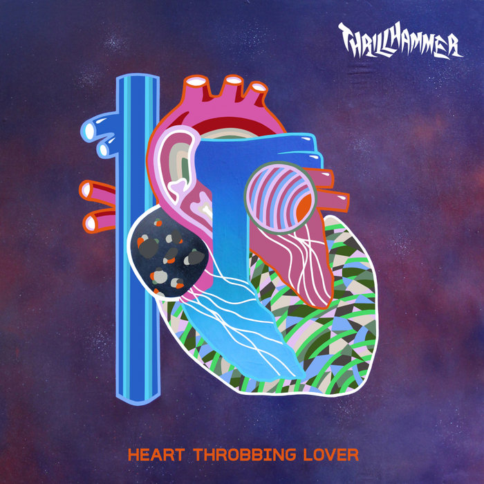 THRILLHAMMER - Heart Throbbing Lover