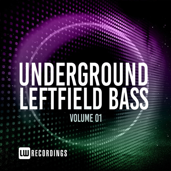 VARIOUS - Underground Leftfield Bass Vol 01