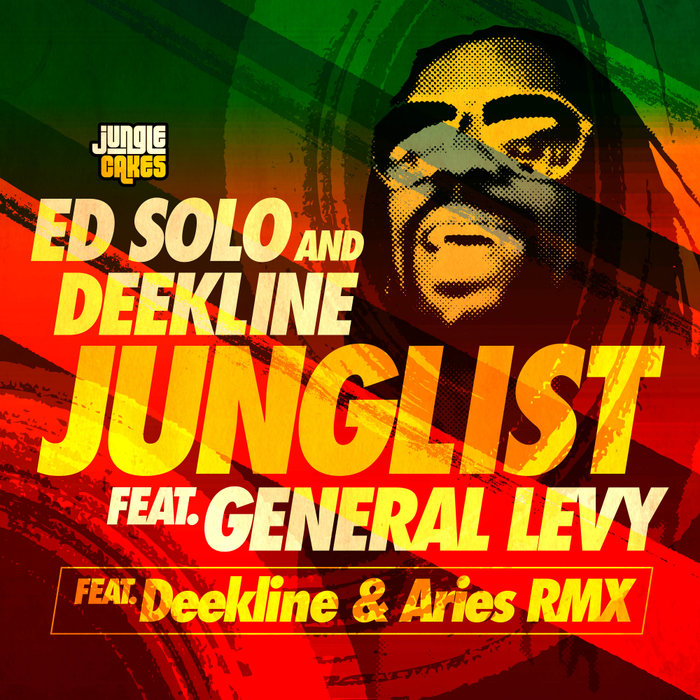 ED SOLO/DEEKLINE/GENERAL LEVY - Junglist