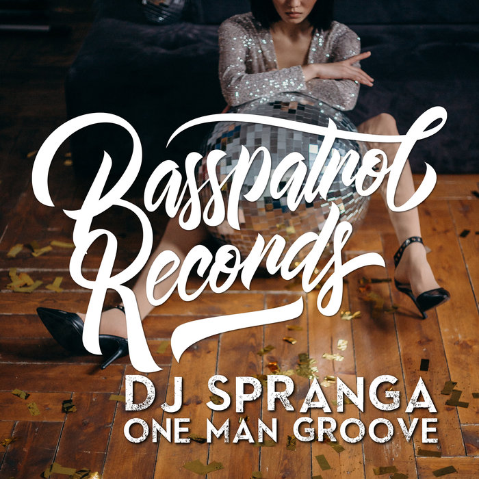 DJ SPRANGA - One Man Groove
