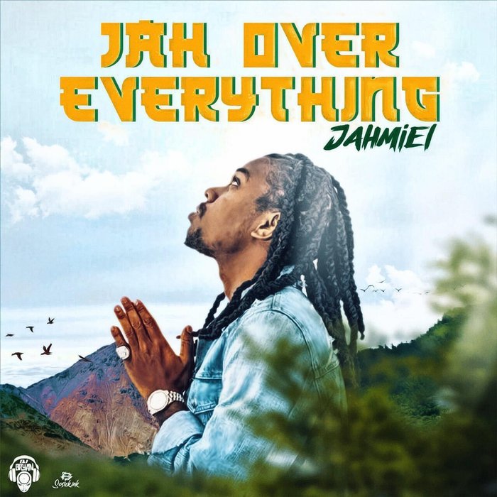JAHMIEL - Jah Over Everything