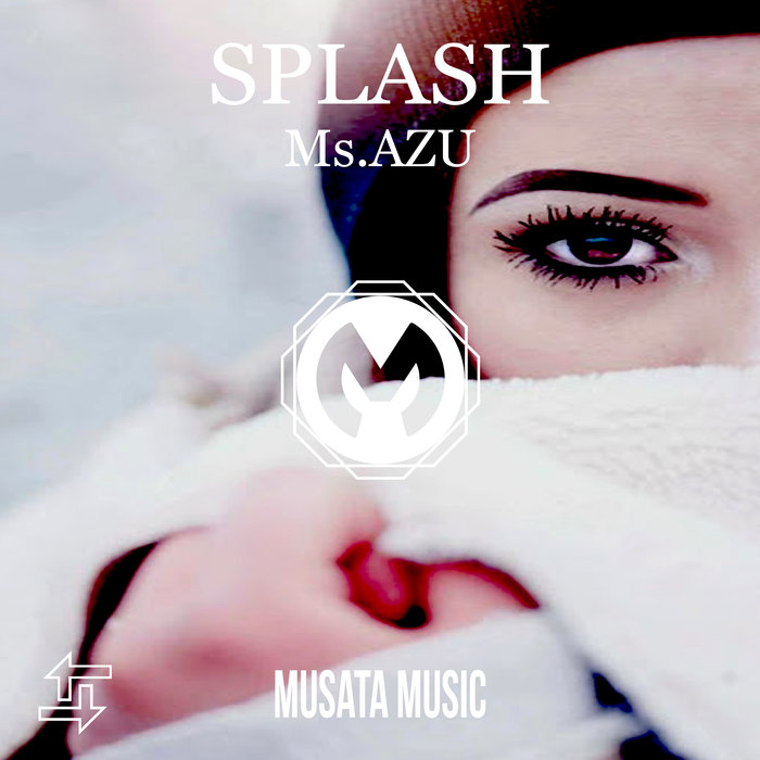 MS.AZU - Splash