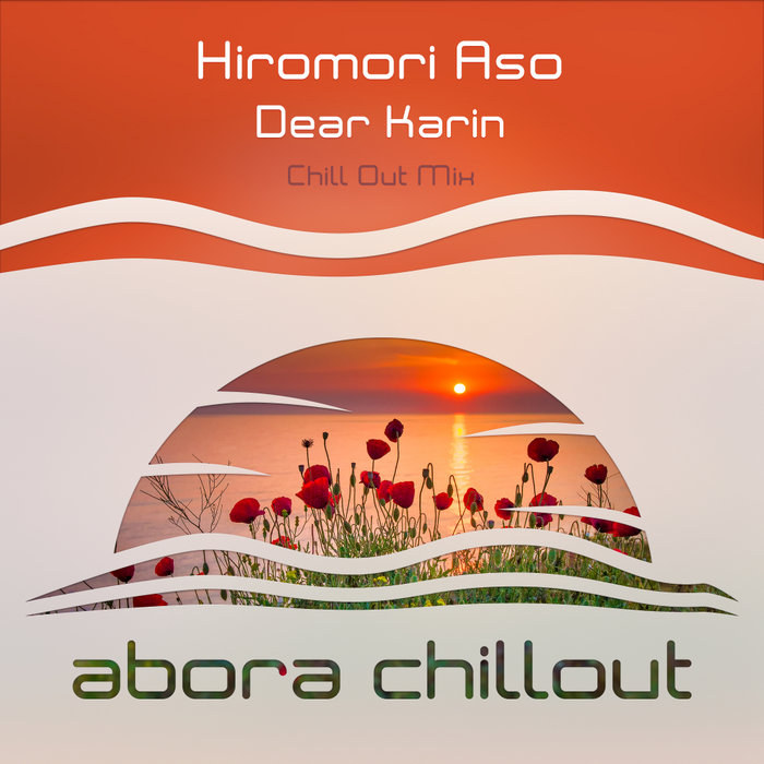 HIROMORI ASO - Dear Karin