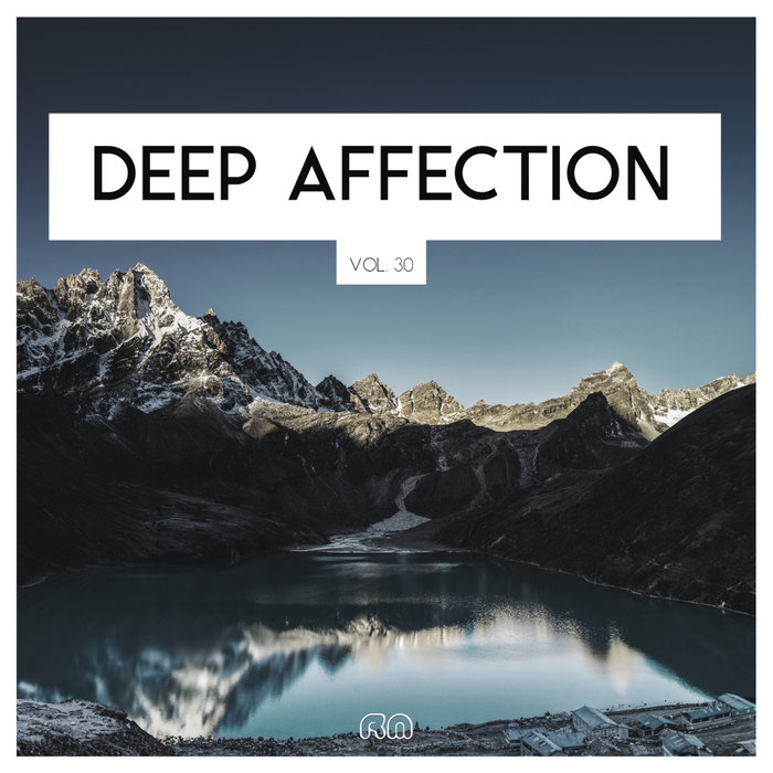 VARIOUS - Deep Affection Vol 30