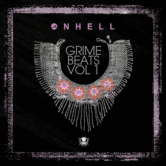 ONHELL - Grime Beats Vol 1