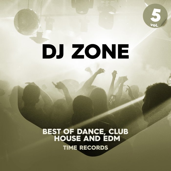 VARIOUS - DJ Zone Vol 5 (Best Of Dance, Club, House & EDM)