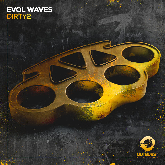 EVOL WAVES - Dirty2