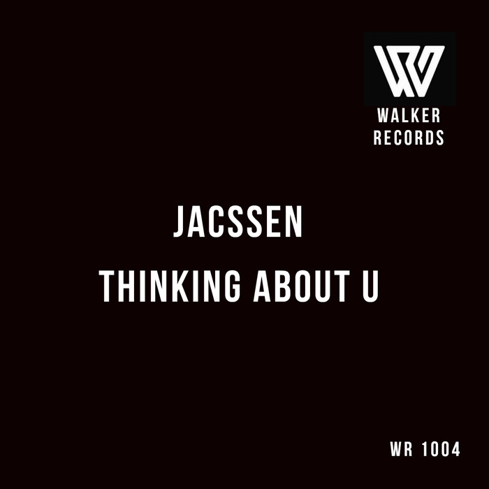 JACSSEN - Thinking About U