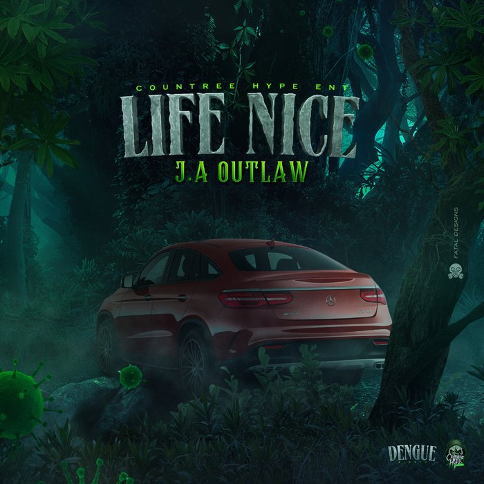 JA OUTLAW - Life Nice