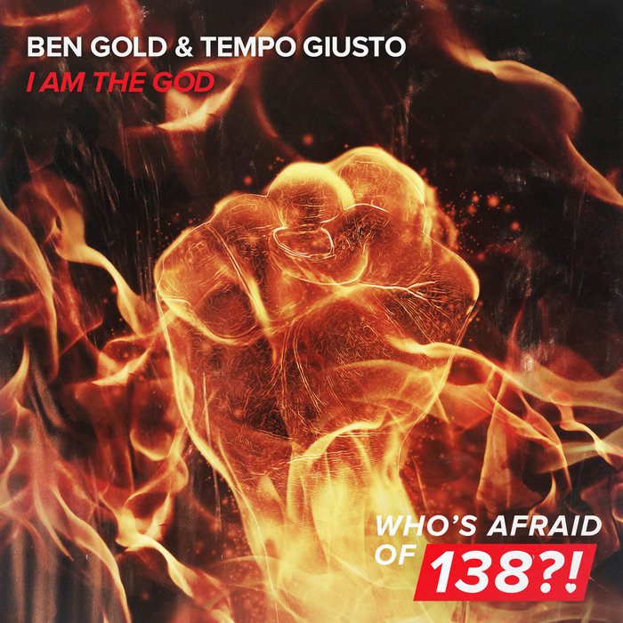 BEN GOLD/TEMPO GIUSTO - I Am The God (Extended Mix)