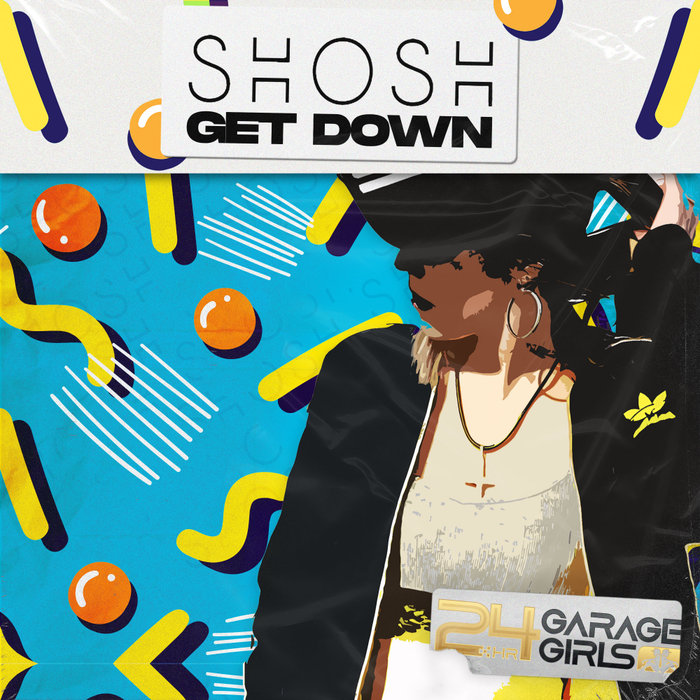 SHOSH - Get Down