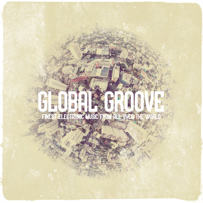 Various: Global Groove at Juno Download