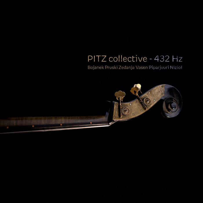 PITZ - Pitz Collective: 432 Hz
