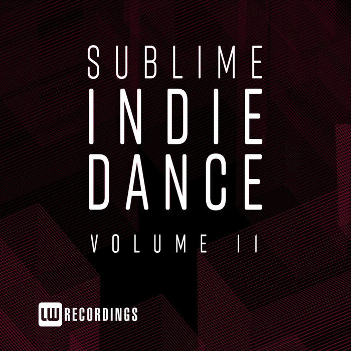 VARIOUS - Sublime Indie Dance Vol 11