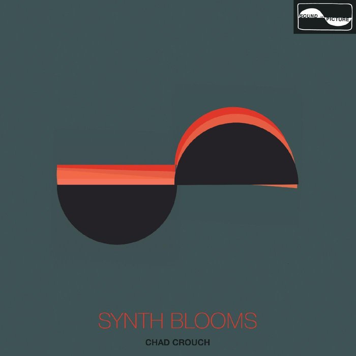 CHAD CROUCH - Synth Blooms