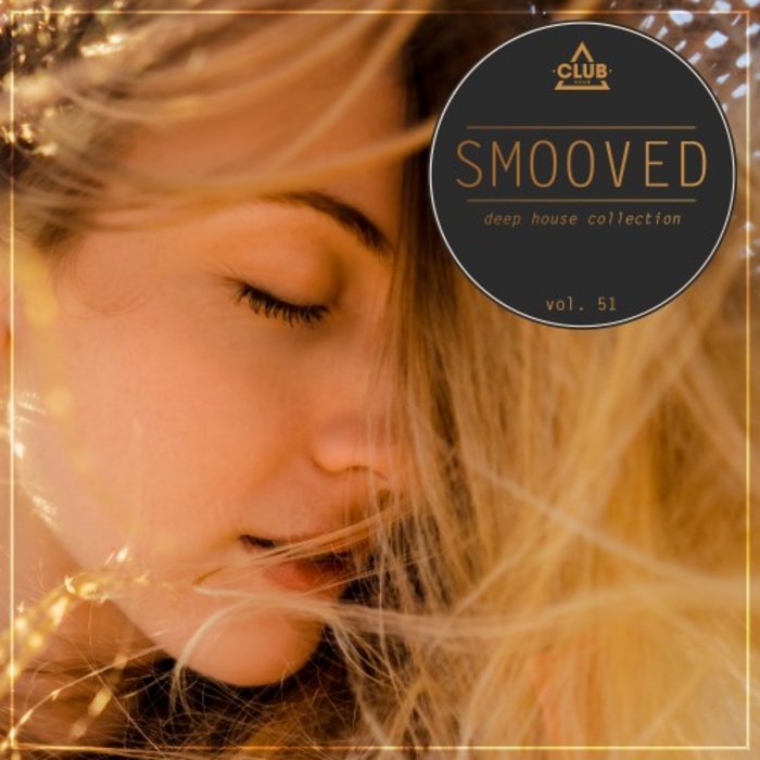 VARIOUS - Smooved: Deep House Collection Vol 51