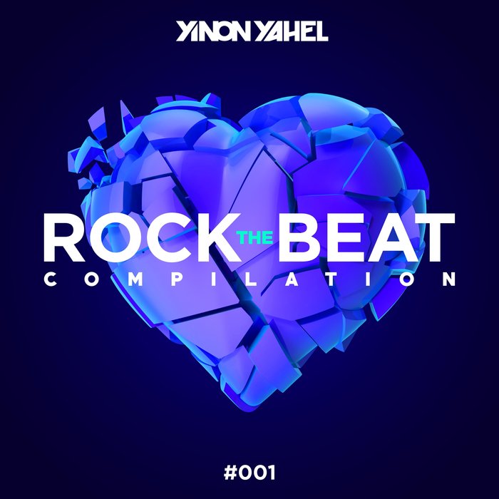 YINON YAHEL - Rock The Beat #001