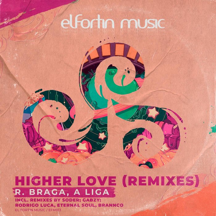 RBRAGA & A LIGA - Higher Love