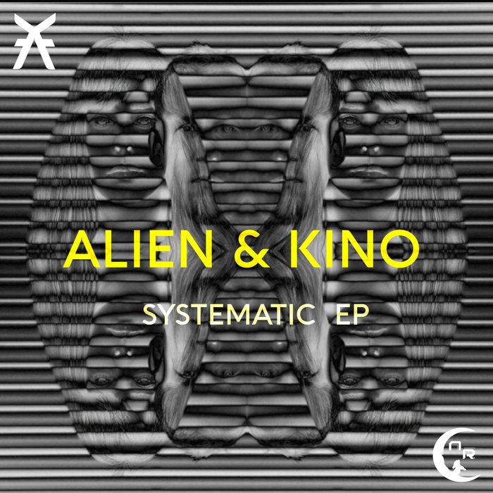 ALIEN & KINO - Systematic EP