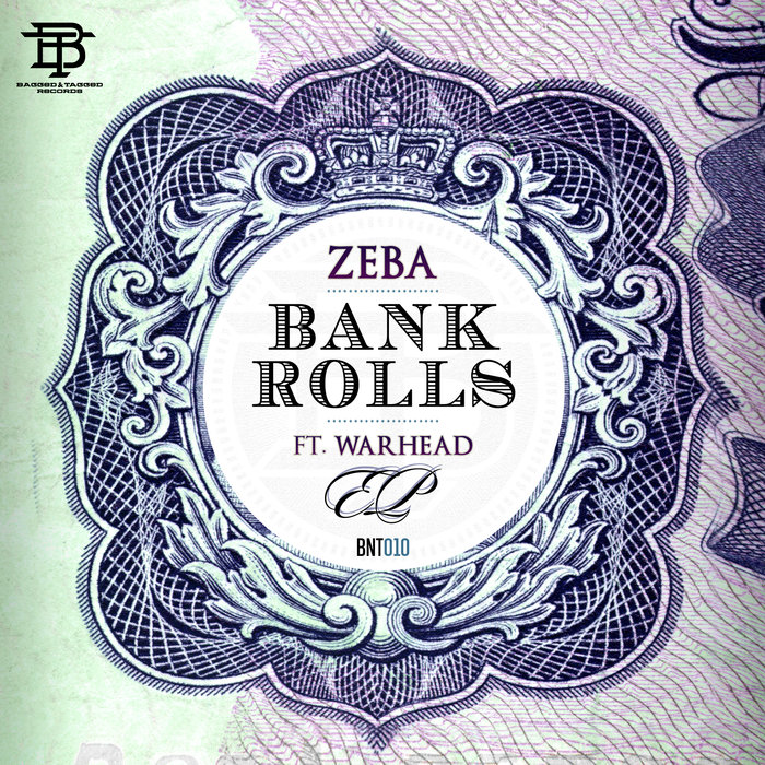 ZEBA & WARHEAD - Bank Rolls