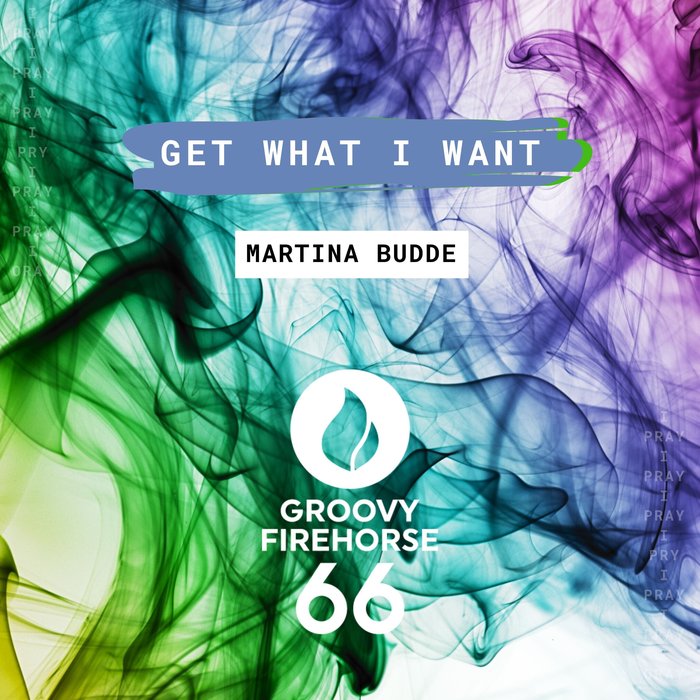 MARTINA BUDDE - Get What I Want