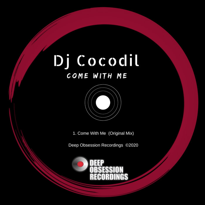 DJ COCODIL - Come With Me