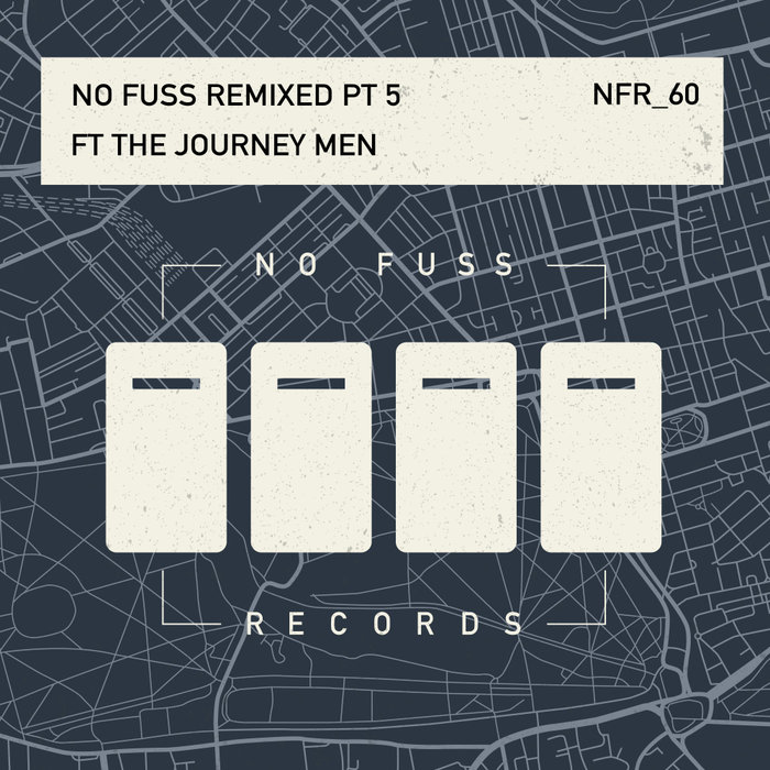 JULIAN SANZA/ANDRE ESPEUT/DEMARKUS LEWIS - No Fuss Remixed Pt 5