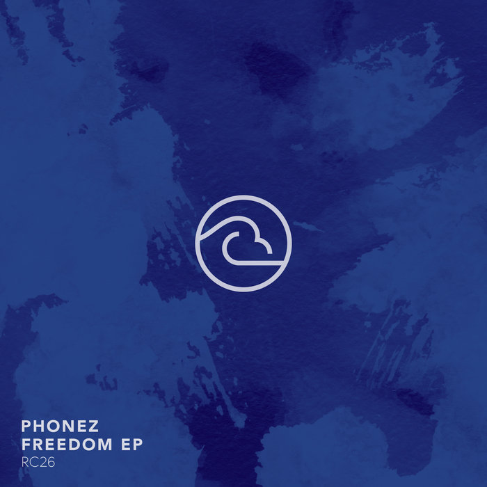 PHONEZ - Freedom EP