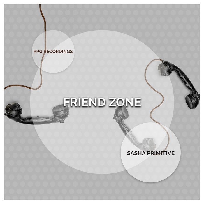 SASHA PRIMITIVE - Friend Zone