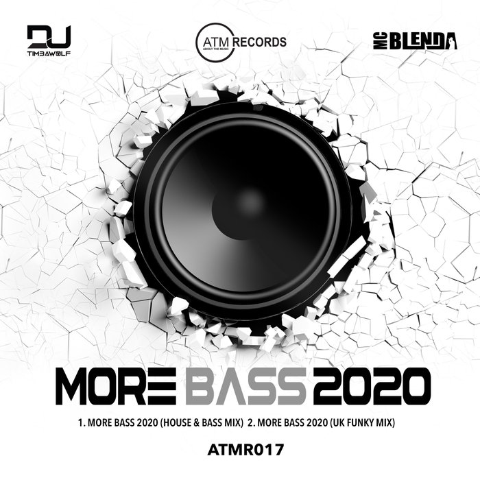 DJ TIMBAWOLF/MC BLENDA - More Bass 2020