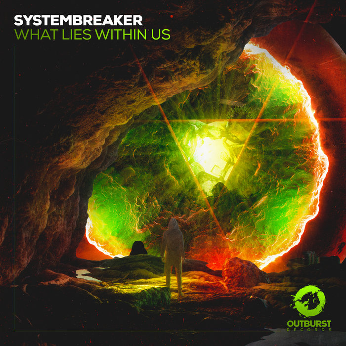 SYSTEMBREAKER - What Lies Within Us