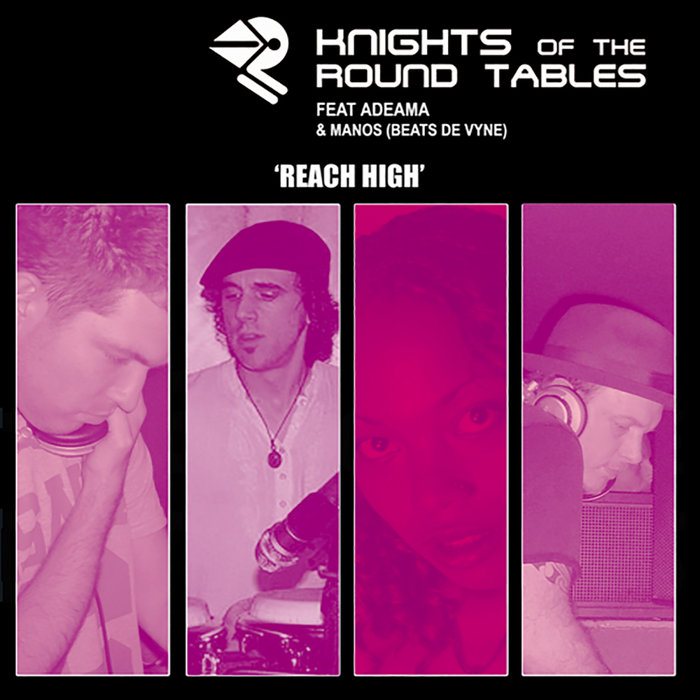 KNIGHTS OF THE ROUND TABLE feat ADEAMA/MANOS - Reach High