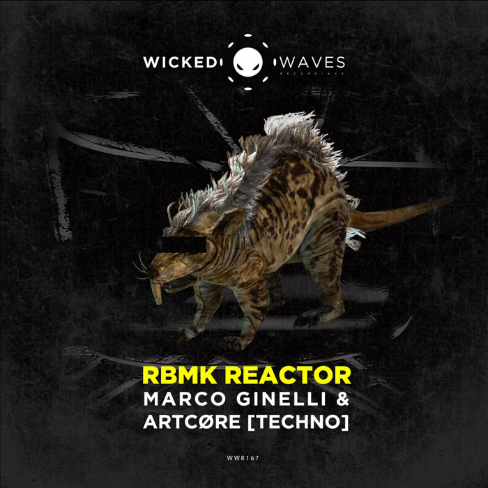 MARCO GINELLI/ARTCORE (TECHNO) - RBMK Reactor