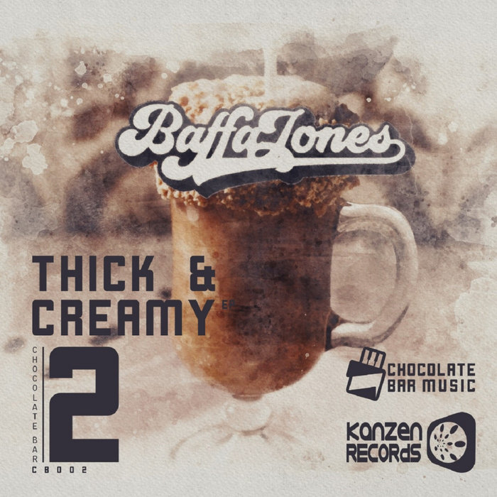 BAFFA JONES - Thick & Creamy
