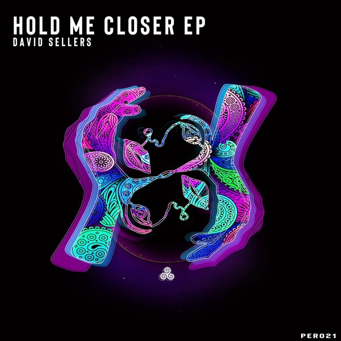 DAVID SELLERS - Hold Me Closer EP