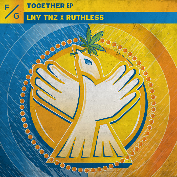 LNY TNZ/RUTHLESS/LITTLE LEAGUE - Together EP