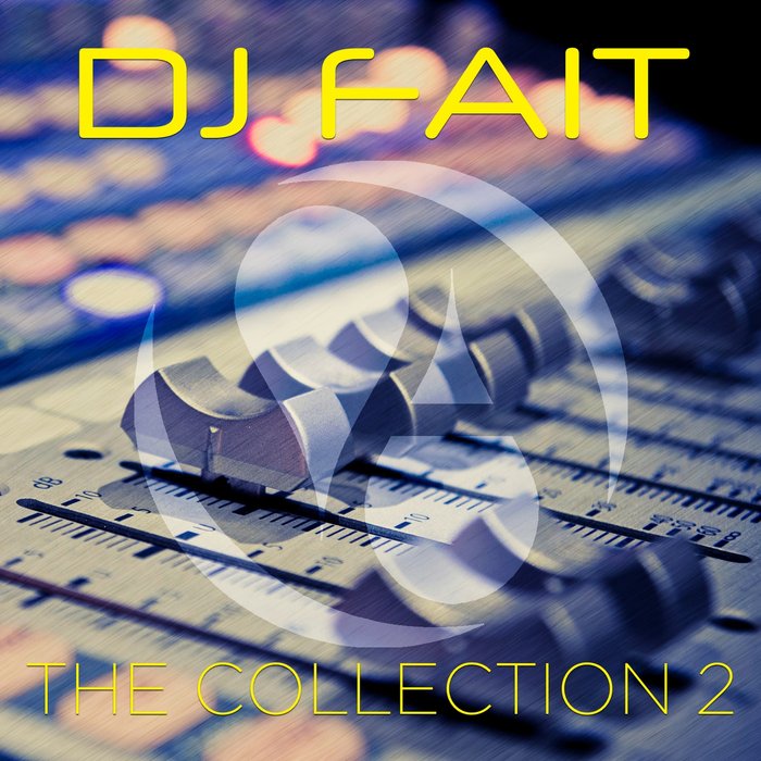 DJ Fait - The Collection 2