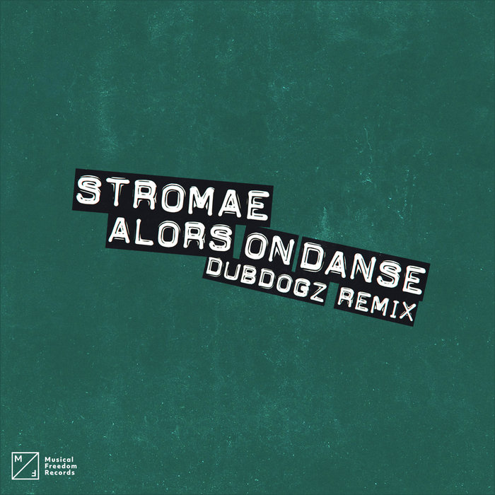 Alors On Danse by Stromae on MP3, WAV, FLAC, AIFF & ALAC at Juno Download