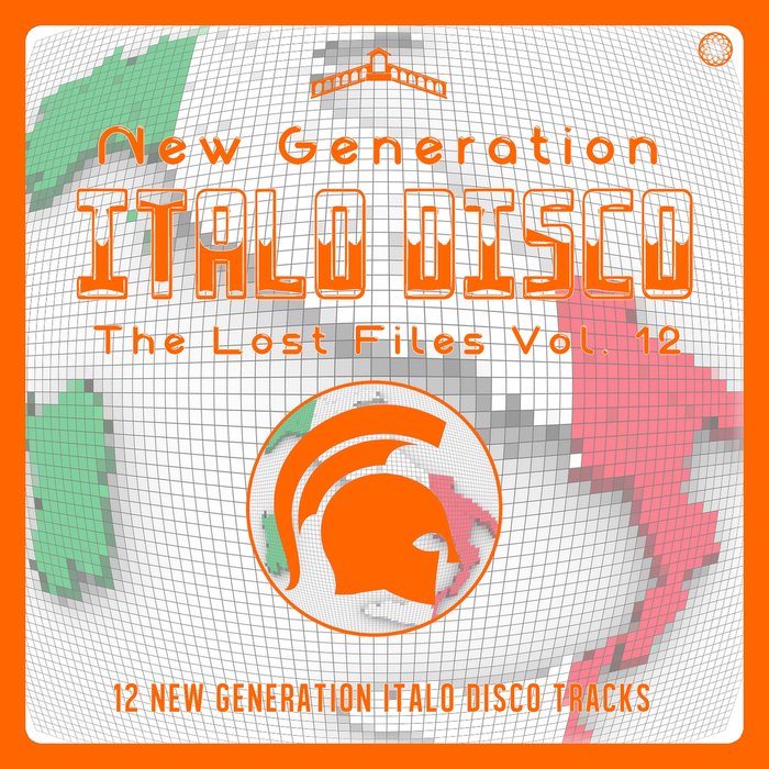 VARIOUS - New Generation Italo Disco - The Lost Files Vol 12
